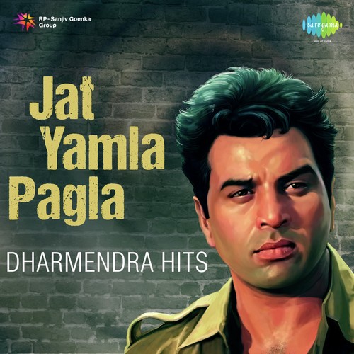 Jat Yamla Pagla - Dharmendra Hits Mohammed Rafi MP3 Download