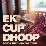 Ek Cup Dhoop - Mohammed Rafi Song Download